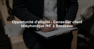 Opportunité d'emploi : Conseiller client téléphonique H/F à Bordeaux