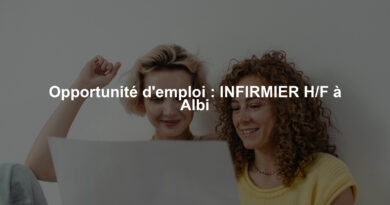 Opportunité d'emploi : INFIRMIER H/F à Albi