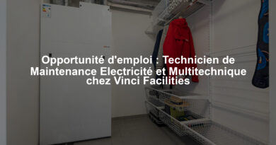 Opportunité d'emploi : Technicien de Maintenance Electricité et Multitechnique chez Vinci Facilities