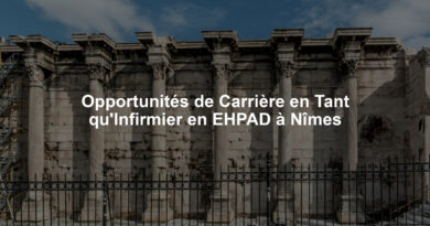 Opportunités de Carrière en Tant qu'Infirmier en EHPAD à Nîmes