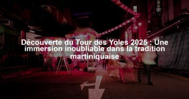 Découverte du Tour des Yoles 2025 : Une immersion inoubliable dans la tradition martiniquaise