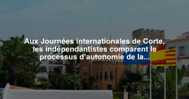 Aux Journées internationales de Corte, les indépendantistes comparent le processus d’autonomie de la Corse à un « diktat politique de l’Etat »