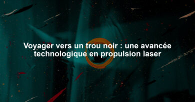 Voyager vers un trou noir : une avancée technologique en propulsion laser