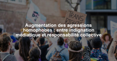 Augmentation des agressions homophobes : entre indignation médiatique et responsabilité collective