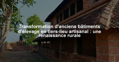 Transformation d'anciens bâtiments d'élevage en tiers-lieu artisanal : une renaissance rurale