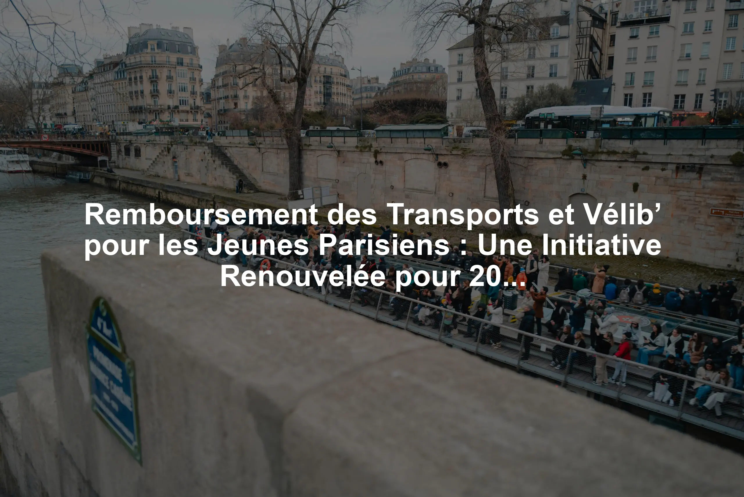Remboursement des Transports et Vélib’ pour les Jeunes Parisiens : Une Initiative Renouvelée pour 2025 - 2026