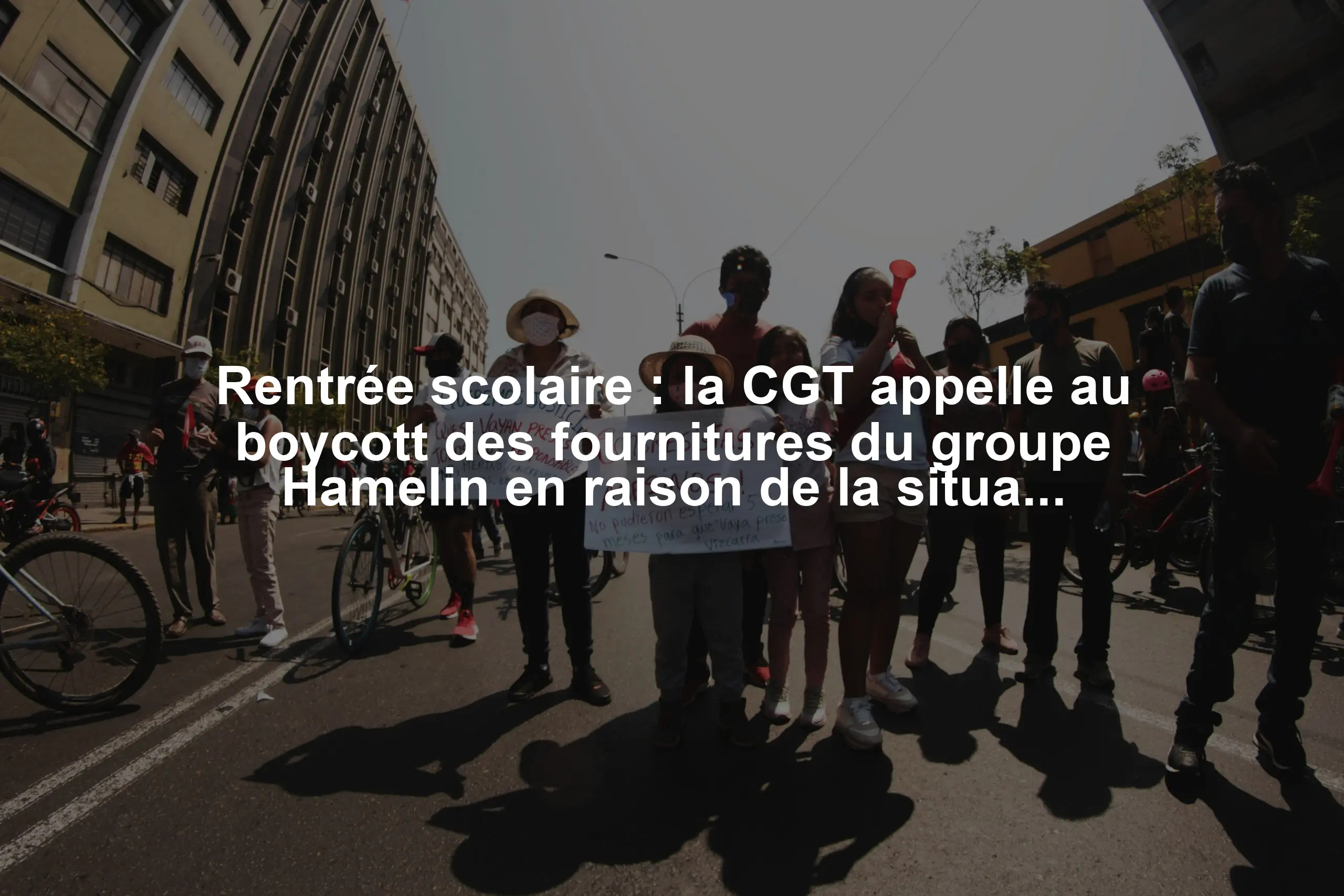 Rentrée scolaire : la CGT appelle au boycott des fournitures du groupe Hamelin en raison de la situation des salariés