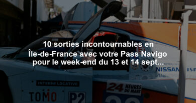 10 sorties incontournables en Île-de-France avec votre Pass Navigo pour le week-end du 13 et 14 septembre 2025
