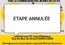 Annulation de l'étape de Laon (02) prévue le samedi 13 Septembre 2025 - ASSOCIATION EDUCNAUTE-INFOS