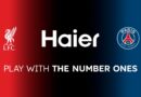 Haier partenaire du PSG et de Liverpool