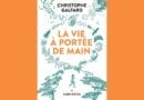 « La Vie à portée de main » : un voyage au cœur du vivant, depuis ses origines