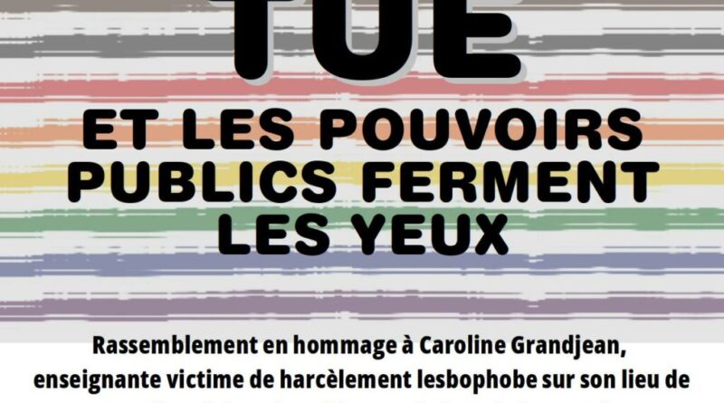 La lesbophobie tue ! Rassemblement samedi 6 septembre. – Confédération nationale du travail – UD 69