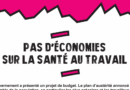 Pas d'économies sur la santé au travail !