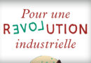 Pour une révolution industrielle - Futuribles