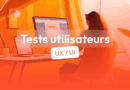 tests utilisateurs ux design ui design
