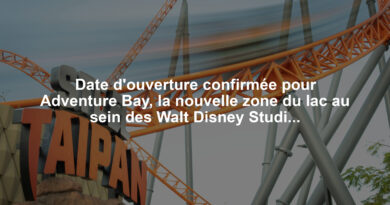 Date d'ouverture confirmée pour Adventure Bay, la nouvelle zone du lac au sein des Walt Disney Studios à Disneyland Paris