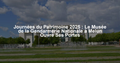 Journées du Patrimoine 2025 : Le Musée de la Gendarmerie Nationale à Melun Ouvre Ses Portes