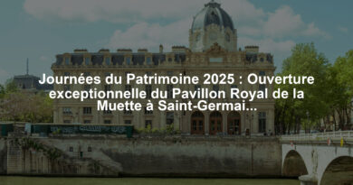 Journées du Patrimoine 2025 : Ouverture exceptionnelle du Pavillon Royal de la Muette à Saint-Germain-en-Laye