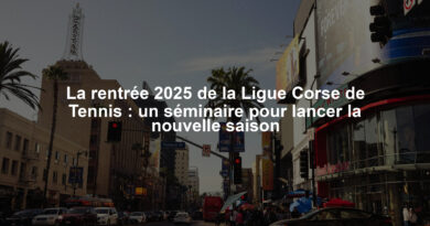 La rentrée 2025 de la Ligue Corse de Tennis : un séminaire pour lancer la nouvelle saison