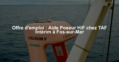 Offre d'emploi : Aide Poseur H/F chez TAF Intérim à Fos-sur-Mer