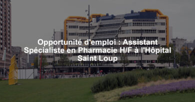 Opportunité d'emploi : Assistant Spécialiste en Pharmacie H/F à l'Hôpital Saint Loup