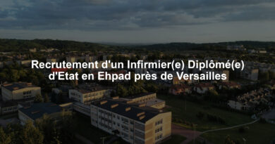 Recrutement d'un Infirmier(e) Diplômé(e) d'Etat en Ehpad près de Versailles
