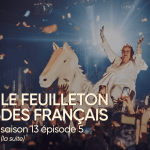 Franceinfo : 13h15 le dimanche, Saison 13, Épisode 5 (partie 2) du feuilleton des Français