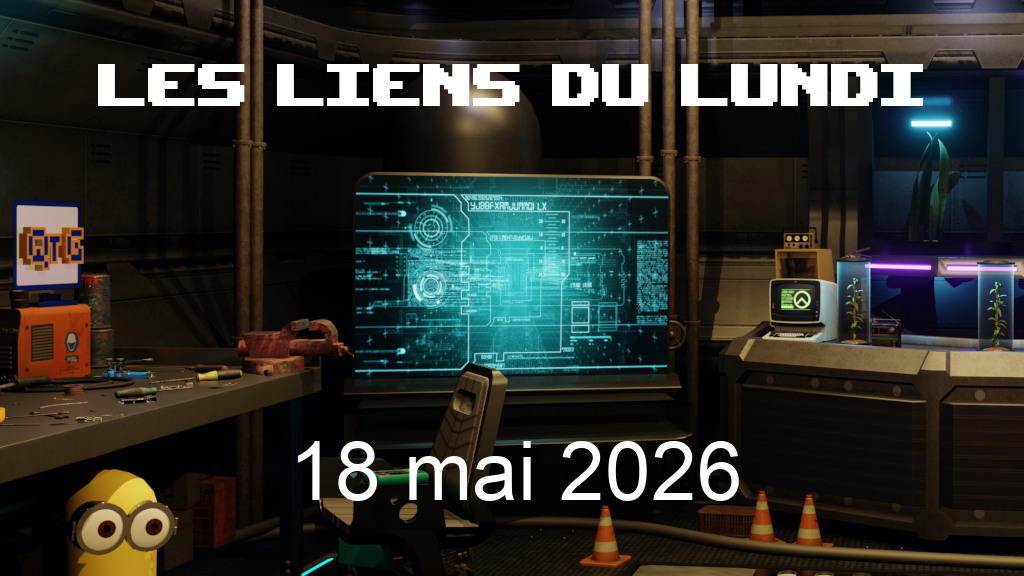Les Liens du Lundi 18 mai 2026 : Analyse des tendances technologiques émergentes.