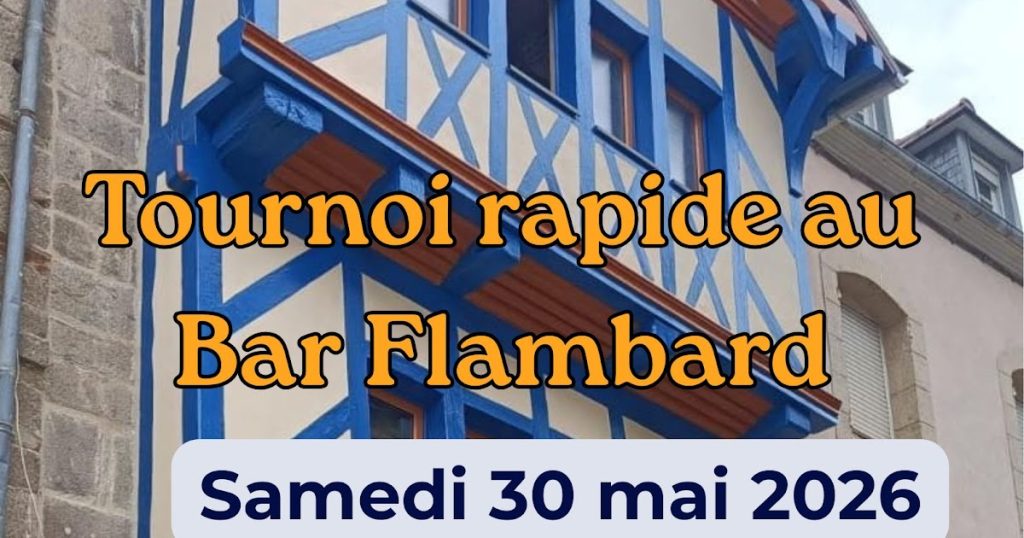 Tournoi rapide au Flambard : participation des joueurs locaux et enjeux compétitifs.
