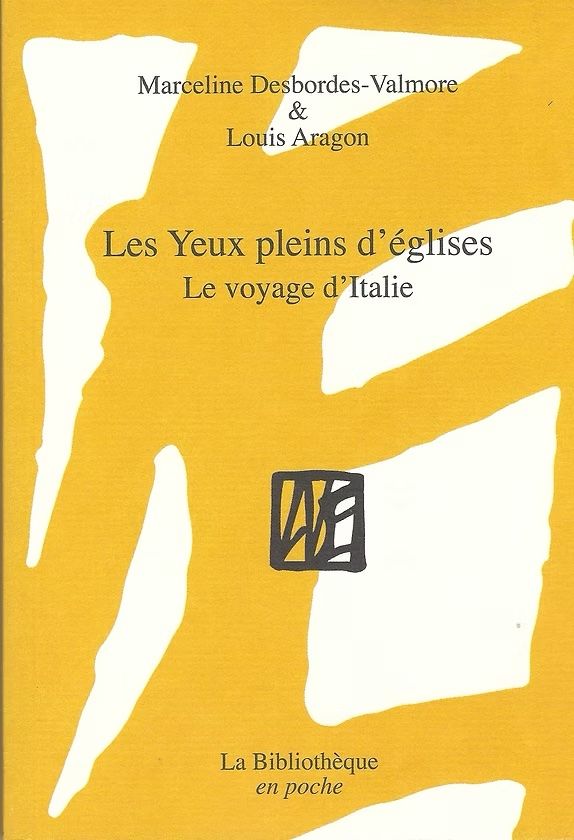 Marceline Desbordes-Valmore et Louis Aragon : analyse des thèmes religieux dans « Les Yeux pleins d’églises »