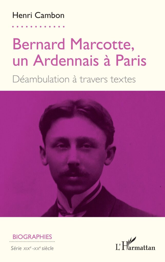 Henri Cambon et Bernard Marcotte explorent Paris à travers des textes ardennais.