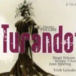Birgit Nilsson interprète Turandot de Puccini sous la direction d&rsquo;Erich Leinsdorf.