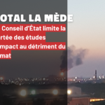 Conseil d’État : décision défavorable pour Total La Mède sur projet industriel.