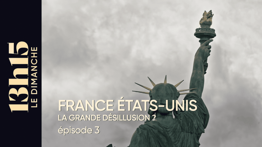 France/États-Unis : tensions croissantes sur la coopération économique dans l’épisode 3 de 13h15 le dimanche