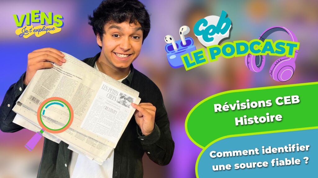 Comment identifier une source fiable ? Éclairages dans le podcast de Viens, je t’explique.