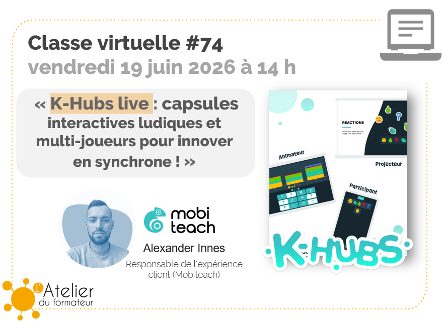 K-Hubs live : capsules interactives multi-joueurs pour l’innovation en formation synchrone