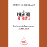 Inverser le décrochage européen : les recommandations d&rsquo;Antonin Bergeaud pour les institutions.