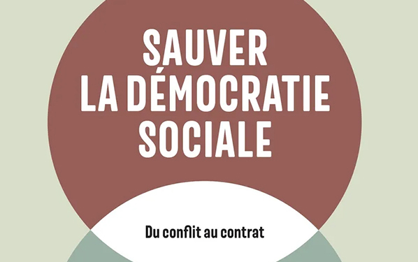 Sauvegarde de la démocratie sociale : enjeux et mesures en faveur des droits des travailleurs.