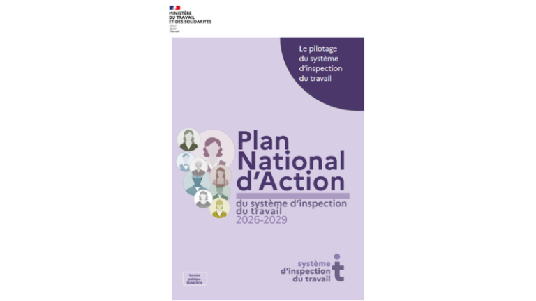 Plan national d’action de l’inspection du travail : nouvelles mesures pour la régulation du secteur.