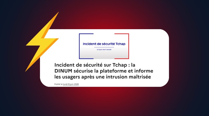 Cyberattaque sur Tchap : un pirate accède à la messagerie chiffrée de l’État français