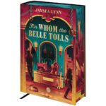 Analyse de &lsquo;For whom the Belle tolls&rsquo;, une romance destinée aux adultes