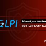 GLPI 11.0.8 et 10.0.26 corrigent 16 failles, dont 2 critiques, affectant les utilisateurs.