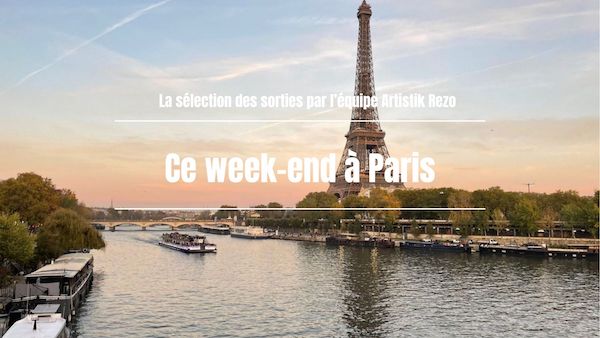 Événements culturels et sportifs à Paris ce week-end : concerts, expositions et compétitions.