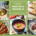 Menu de la semaine 23 : 14 plats et desserts pour les repas du 1er au 7 juin