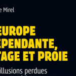 L&rsquo;Europe face à une dépendance énergétique croissante et ses conséquences économiques.