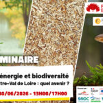 Séminaire régional sur le bois énergie et la biodiversité : enjeux pour la Charte en cours