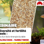 Webinaire sur la biodiversité : enjeux pour la fertilité des sols en agriculture durable.