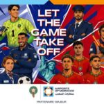 Mondial 2026 : Les aéroports du Maroc lancent une campagne sur les Lions de l’Atlas