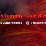 Patch Tuesday : 200 failles de sécurité corrigées, dont 3 zero-day identifiées.