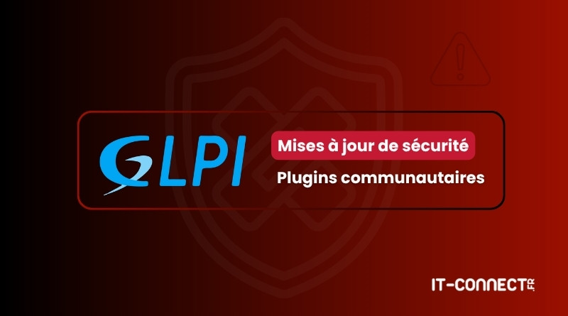 Plugins GLPI : 15 vulnérabilités corrigées, dont une RCE critique identifiée.